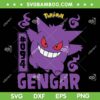 Pokemon Gengar SVG PNG, Funny Gengar Number 094 SVG, Pokemon Halloween DXF SVG PNG EPS Pokemon Gengar SVG PNG, Funny Gengar Number 094 SVG, Pokemon Halloween DXF SVG PNG EPS