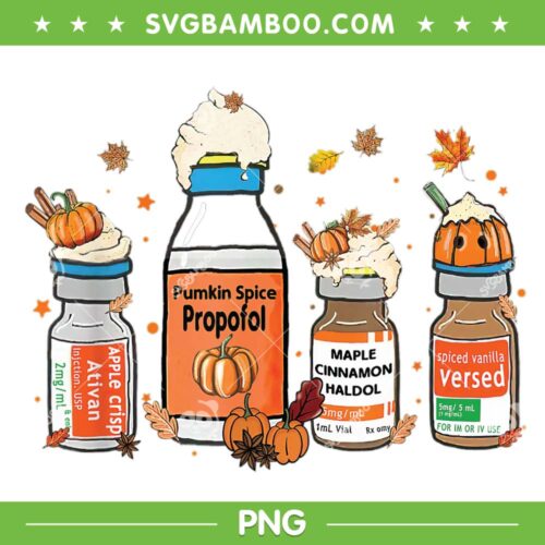 Pumpkin Spice Propofol Ativan Versed Haldol PNG, Halloween Nurse PNG, Pumpkin Halloween PNG