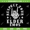 Respect Your Elder Emos SVG PNG, Skeleton Hand Elder Emos SVG, Skeleton Halloween DXF SVG PNG EPS Respect Your Elder Emos SVG PNG, Skeleton Hand Elder Emos SVG, Skeleton Halloween DXF SVG PNG EPS