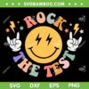 Rock The Test Smiley SVG PNG, Retro Test Day Teacher Life SVG, Groovy Teacher Gift DXF SVG PNG EPS Rock The Test Smiley SVG PNG, Retro Test Day Teacher Life SVG, Groovy Teacher Gift DXF SVG PNG EPS