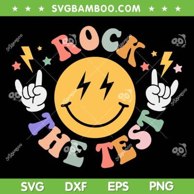 Rock The Test Smiley SVG PNG, Retro Test Day Teacher Life SVG, Groovy Teacher Gift DXF SVG PNG EPS Rock The Test Smiley SVG PNG, Retro Test Day Teacher Life SVG, Groovy Teacher Gift DXF SVG PNG EPS