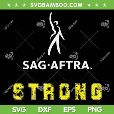 SAG AFTRA Strong SVG, Retro SAG AFTRA Strike SVG PNG, Trends News DXF SVG PNG EPS SAG AFTRA Strong SVG, Retro SAG AFTRA Strike SVG PNG, Trends News DXF SVG PNG EPS