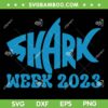 Shark 2023 Week Shark SVG PNG, Lover Ocean Animal Sea SVG, Shark Week Logo DXF SVG PNG EPS Shark 2023 Week Shark SVG PNG, Lover Ocean Animal Sea SVG, Shark Week Logo DXF SVG PNG EPS