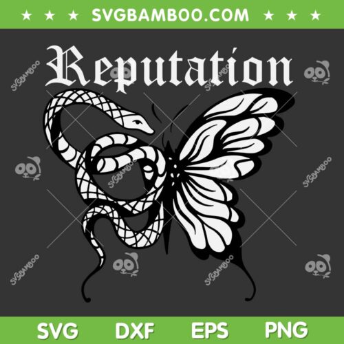 Snake Reputation In The World SVG PNG, Taylor Swift Butterfly And Snake SVG, Reputation Butterfly DXF SVG PNG EPS
