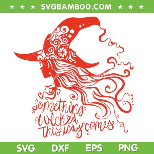 Something Wicked This Way Comes Halloween SVG, Halloween Witch Quote SVG, Retro Halloween DXF SVG PNG EPS