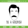 Ted Lasso Be A Goldfish SVG PNG, Believe Ted Lasso SVG, Funny Movie DXF SVG PNG EPS