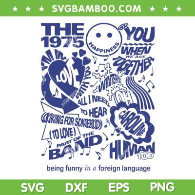 The 1975 Tracklist SVG PNG, 1975 When We Are 2023 Tour SVG, The 1975 Happiness DXF SVG PNG EPS The 1975 Tracklist SVG PNG, 1975 When We Are 2023 Tour SVG, The 1975 Happiness DXF SVG PNG EPS