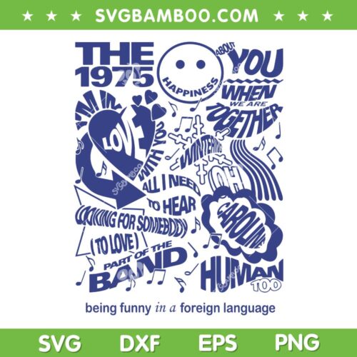 The 1975 Tracklist SVG PNG, 1975 When We Are 2023 Tour SVG, The 1975 Happiness DXF SVG PNG EPS
