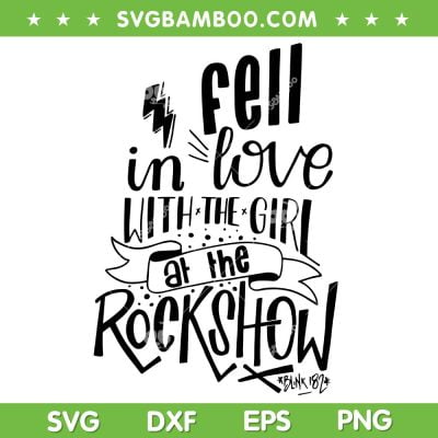 The Rock Show Lyrics Blink 182 SVG PNG, I Am The Girl At The Rock Show SVG, Blink 182 Band DXF SVG PNG EPS The Rock Show Lyrics Blink 182 SVG PNG, I Am The Girl At The Rock Show SVG, Blink 182 Band DXF SVG PNG EPS