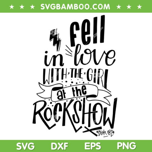 The Rock Show Lyrics Blink 182 SVG PNG, I Am The Girl At The Rock Show SVG, Blink 182 Band DXF SVG PNG EPS