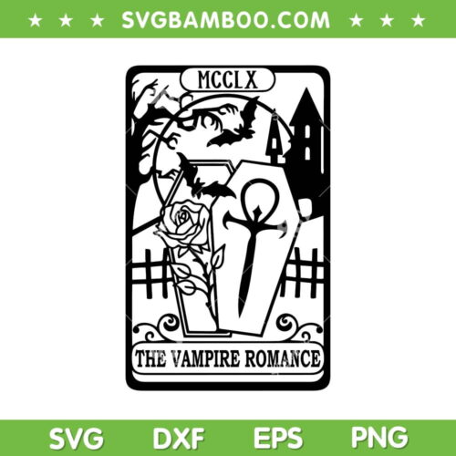 The Vampire Romance Tarot Card SVG PNG, MCCLX The Vampire Romance SVG, Romance Book Tropes DXF SVG PNG EPS