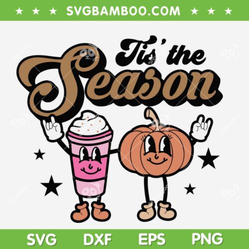 Tis The Season Fall SVG PNG, Retro Fall Pumpkin Spice SVG, Drink And Pumpkin DXF SVG PNG EPS