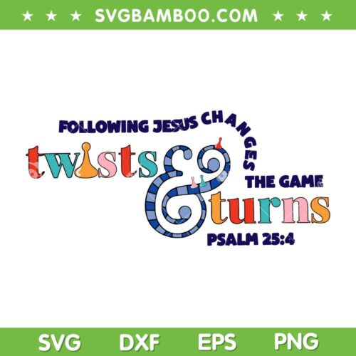 Twists And Turns VBS 2023 Vibes SVG PNG, Twists And Turns VBS PSALM 25 4 SVG, VBS Theme 2023 DXF SVG PNG EPS