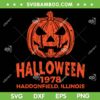 Vintage Halloween Pumpkin 1978 SVG PNG, Halloween 1978 Haddonfield Illinois SVG, Pumpkin Halloween DXF SVG PNG EPS Vintage Halloween Pumpkin 1978 SVG PNG, Halloween 1978 Haddonfield Illinois SVG, Pumpkin Halloween DXF SVG PNG EPS