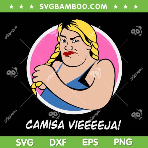 Wendy Guevara Las Perdidas SVG PNG, Funny Spanish Latina SVG, Camisa Vieeeeja DXF SVG PNG EPS