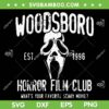 Woodsboro Horror Film Club SVG PNG, Scary Mask 1996 Halloween SVG, Woodsboro Est 1996 DXF SVG PNG EPS Woodsboro Horror Film Club SVG PNG, Scary Mask 1996 Halloween SVG, Woodsboro Est 1996 DXF SVG PNG EPS