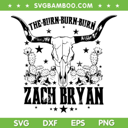 Zach Bryan Bull Skull SVG PNG, The Burn Burn Burn Tour 2023 SVG, Zach Bryan Tracklist DXF SVG PNG EPS