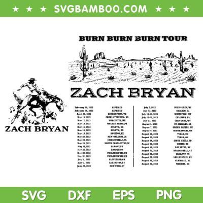 Zach The Burn Burn Burn Tour SVG, Zach Bryan 2023 Tour SVG, Country Music Song DXF SVG PNG EPS