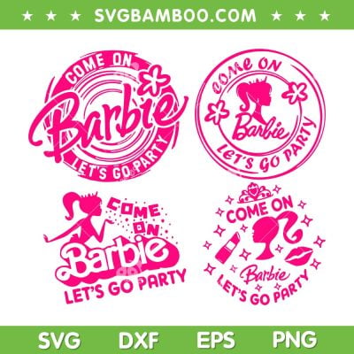 Come On Barbie Logo Party SVG Bundle, 4 Files Party Birthday Girls SVG Bundle, Birthday Barbie DXF SVG PNG EPS Come On Barbie Logo Party SVG Bundle, 4 Files Party Birthday Girls SVG Bundle, Birthday Barbie DXF SVG PNG EPS