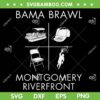 Alabama Brawl SVG PNG, Montgomery Riverfront Brawl SVG, Alabama Brawl Est 2023 DXF SVG PNG EPS