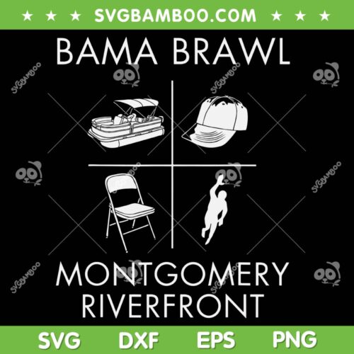 Alabama Brawl SVG PNG, Montgomery Riverfront Brawl SVG, Alabama Brawl Est 2023 DXF SVG PNG EPS