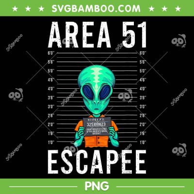 Alien Area 51 Escaple PNG, Funny Alien Mug Shot PNG, Green Ailen PNG, Area 51 Survivor PNG Alien Area 51 Escaple PNG, Funny Alien Mug Shot PNG, Green Ailen PNG, Area 51 Survivor PNG