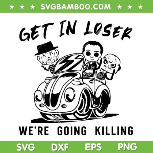 Chibi Horror Movie Get In Loser SVG PNG, Baby Freddy Myers Jason In Car SVG, Halloween Horror DXF SVG PNG EPS