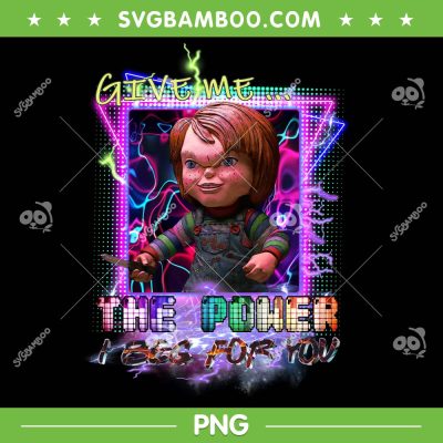Chucky Give Me The Power PNG, Halloween 2022 Chucky PNG, Chucky Happy Halloween PNG Chucky Give Me The Power PNG, Halloween 2022 Chucky PNG, Chucky Happy Halloween PNG