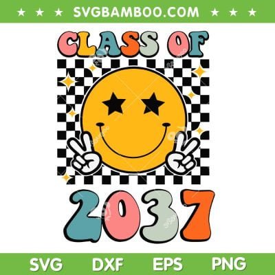 Class Of 2037 Grow With Me SVG PNG, Back To School Retro Smile Face SVG, Graduation Senior DXF SVG PNG EPS Class Of 2037 Grow With Me SVG PNG, Back To School Retro Smile Face SVG, Graduation Senior DXF SVG PNG EPS