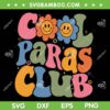 Cool Paras Club SVG PNG, Paraprofessional Paraeducator SVG, Back To School DXF SVG PNG EPS Cool Paras Club SVG PNG, Paraprofessional Paraeducator SVG, Back To School DXF SVG PNG EPS