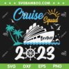 Cruise Squad 2023 Brother SVG PNG, Custom Family Cruise Squad SVG, Customized Name DXF SVG PNG EPS Cruise Squad 2023 Brother SVG PNG, Custom Family Cruise Squad SVG, Customized Name DXF SVG PNG EPS