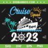 Cruise Squad 2023 Custom Name SVG PNG, Custom Family Cruise Squad SVG, Cruise Name DXF SVG PNG EPS Cruise Squad 2023 Custom Name SVG PNG, Custom Family Cruise Squad SVG, Cruise Name DXF SVG PNG EPS