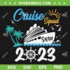 Cruise Squad 2023 Sister SVG PNG, Vacation Customized Name SVG, Cruise Sister DXF SVG PNG EPS