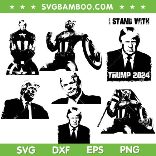 Donald Trump SVG Bundle, Trump American Hero SVG Bundle, I Stand With Trump 2024 DXF SVG PNG EPS