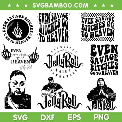Even Savage Bitches Go To Heaven SVG Bundle, Jelly Roll Tour SVG Bundle, Jelly Roll DXF SVG PNG EPS Even Savage Bitches Go To Heaven SVG Bundle, Jelly Roll Tour SVG Bundle, Jelly Roll DXF SVG PNG EPS