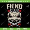 Fiend Club SVG PNG, Bray Wyatt Wrestling SVG, Famous Monsters Album DXF SVG PNG EPS Fiend Club SVG PNG, Bray Wyatt Wrestling SVG, Famous Monsters Album DXF SVG PNG EPS