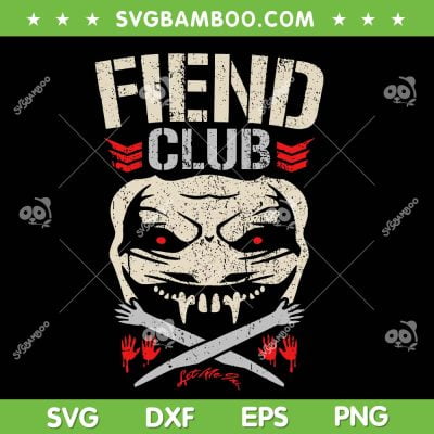 Fiend Club SVG PNG, Bray Wyatt Wrestling SVG, Famous Monsters Album DXF SVG PNG EPS