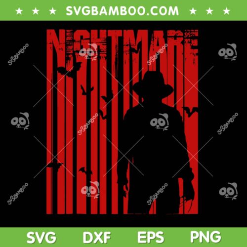 Freddy Nightmare SVG PNG, Freddy Krueger Scary Movie SVG, Horror Movie Halloween DXF SVG PNG EPS