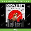 Funny Dogzilla PNG, Dogzilla Japanese Pembroke Welsh PNG, Dog Lover PNG