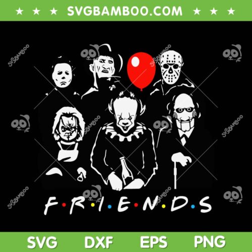 Funny Horror Movie Friend SVG PNG, Character Scary Halloween SVG, Friend Halloween DXF SVG PNG EPS