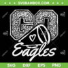 Go Cheer Eagles SVG PNG, School Mascot Sports Team Football SVG, Go Eagles Leopard DXF SVG PNG EPS Go Cheer Eagles SVG PNG, School Mascot Sports Team Football SVG, Go Eagles Leopard DXF SVG PNG EPS