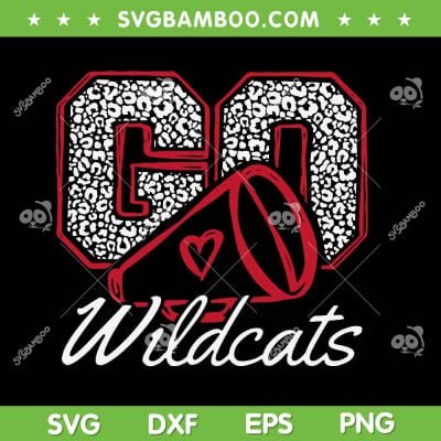 Go Cheer Wildcats SVG PNG, Mascot Sports Team School Football SVG, Football Team DXF SVG PNG EPS Go Cheer Wildcats SVG PNG, Mascot Sports Team School Football SVG, Football Team DXF SVG PNG EPS
