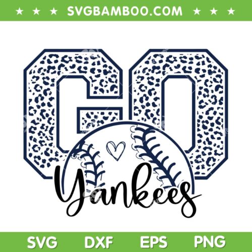 Go Yankees Leopard SVG PNG, New York Yankees Baseball SVG, MLB Baseball DXF SVG PNG EPS