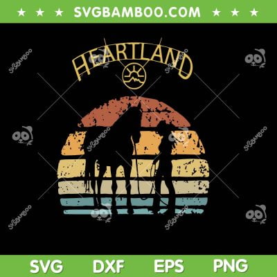 Heartland Retro Vintage Sunset SVG PNG, Heartland Ranch SVG, Heartland TV Series DXF SVG PNG EPS Heartland Retro Vintage Sunset SVG PNG, Heartland Ranch SVG, Heartland TV Series DXF SVG PNG EPS