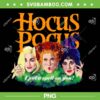 Hocus Pocus I Put A Spell On You PNG, The Sanderson Sisters Face PNG, Hocus Halloween PNG Hocus Pocus I Put A Spell On You PNG, The Sanderson Sisters Face PNG, Hocus Halloween PNG
