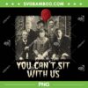 Horror Characters You Can't Sit With Us PNG, Vintage Halloween Horror Movie Friends PNG, Scary Halloween PNG