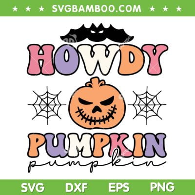 Howdy Pumpkin SVG PNG, Pumpkin Spider Halloween SVG, Retro Halloween DXF SVG PNG EPS
