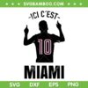 Ici C'Est Miami SVG PNG, Leo 10 Miami SVG, Womens Ici C Est Miami DXF SVG PNG EPS