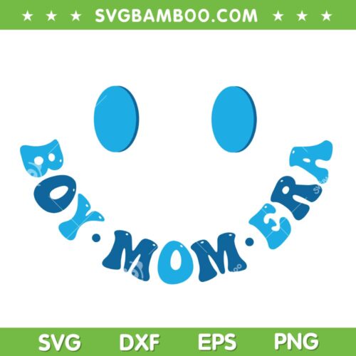 In My Boy Mom Era Front SVG PNG, Smiley Face Boy Mom SVG, Mothers Day Gift DXF SVG PNG EPS