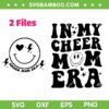 In My Cheer Mom Era Fron And Back SVG PNG, Cheer Football Mom SVG, Cheer Mom Era DXF SVG PNG EPS